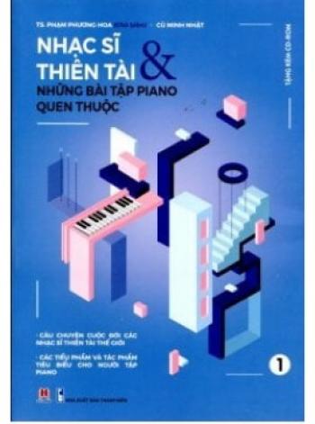 NHẠC SĨ THIÊN TÀI & NHỮNG BÀI TẬP PIANO QUEN THUỘC