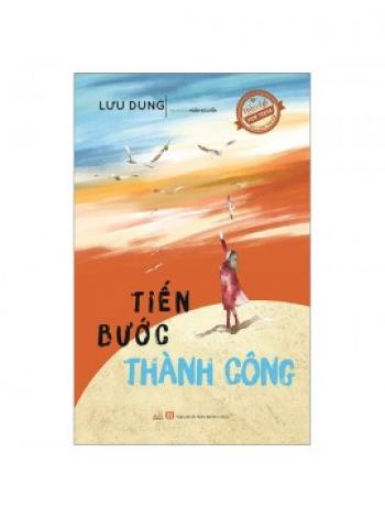 TIẾN BƯỚC THÀNH CÔNG