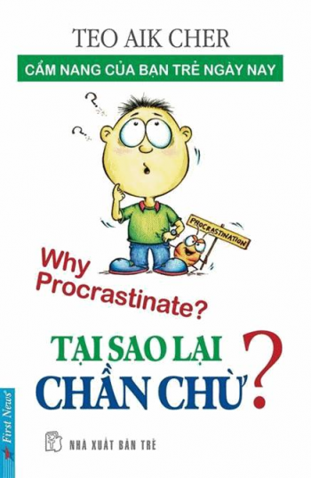 TẠI SAO LẠI CHẦN CHỪ?