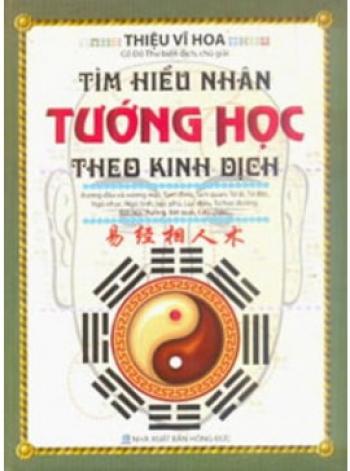 TÌM HIỂU NHÂN TƯỚNG HỌC THEO KINH DỊCH