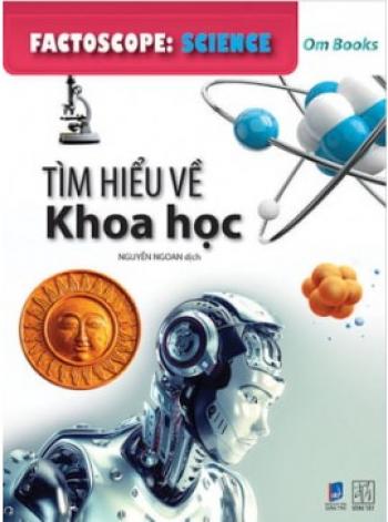 TÌM HIỂU VỀ KHOA HỌC