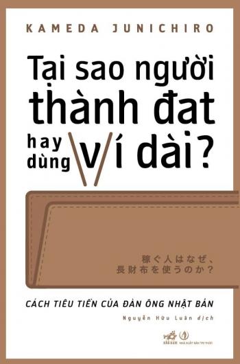 TẠI SAO NGƯỜI THÀNH ĐẠT HAY DÙNG VÍ DÀI