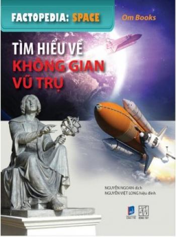 TÌM HIỂU VỀ KHÔNG GIAN VŨ TRỤ