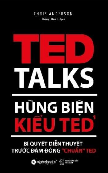 TED TALK HÙNG BIỆN KIỂU TED