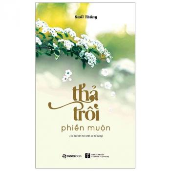 THẢ TRÔI PHIỀN MUỘN