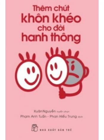 THÊM CHÚT KHÔN KHÉO CHO ĐỜI HÀNH THÔNG