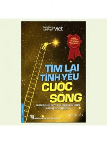 TÌM LẠI TÌNH YÊU CUỘC SỐNG