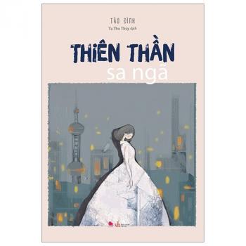 THIÊN THẦN SA NGÃ