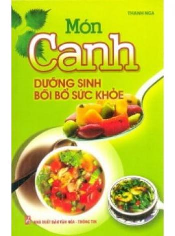 MÓN CANH DƯỠNG SINH BỒI BỔ SỨC KHỎE