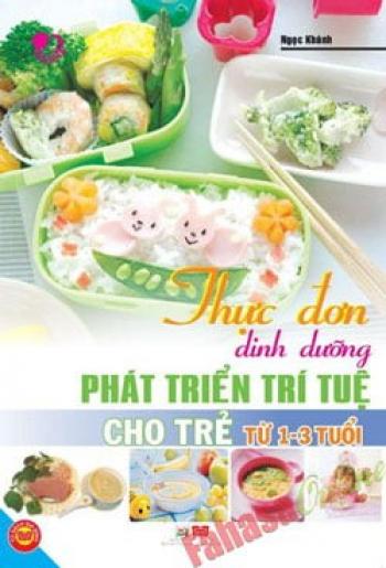 THỰC ĐƠN DD CHO TRẺ TỪ 1-3 T