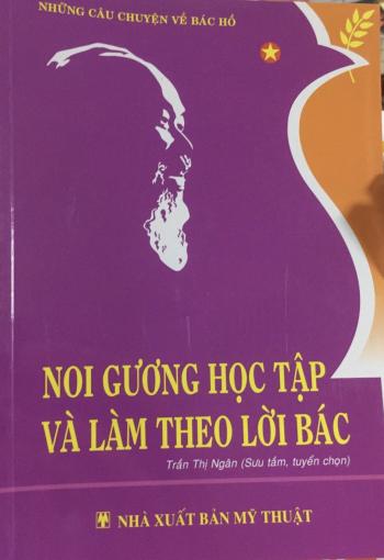 NOI GƯƠNG HỌC TẬP VÀ LÀM THEO LỜI BÁC