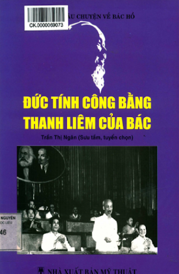 ĐỨC TÍNH CÔNG BẰNG THANH LIÊM CỦA BÁC