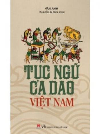 TỤC NGỮ CA DAO VIỆT NAM