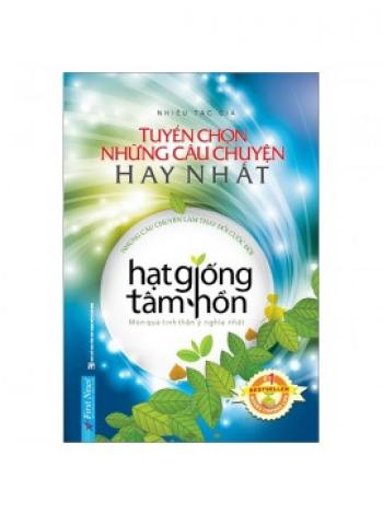 TUYỂN CHỌN NHỮNG CÂU CHUYỆN HAY NHẤT