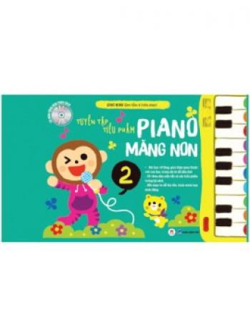 TUYỂN TẬP TIỂU PHẨM PIANO MĂNG NON 2