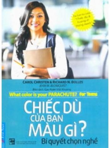 CHIẾC DÙ CỦA BÁN MÀU GÌ?BÍ QUYẾT CHỌN NGHỀ