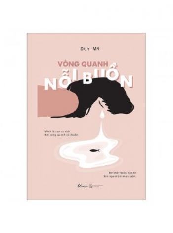 VÒNG QUANH NỖI BUỒN