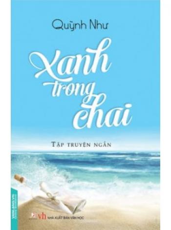 XANH TRONG CHAI