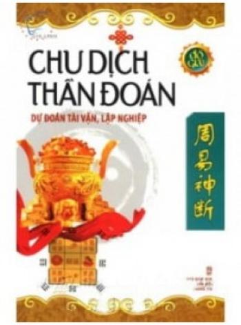 CHU DỊCH THẦN ĐOÁN DỰ ĐOÁN TÀI VẬN