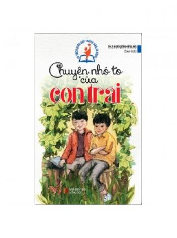 CHUYỆN NHỎ TO CỦA CON TRAI