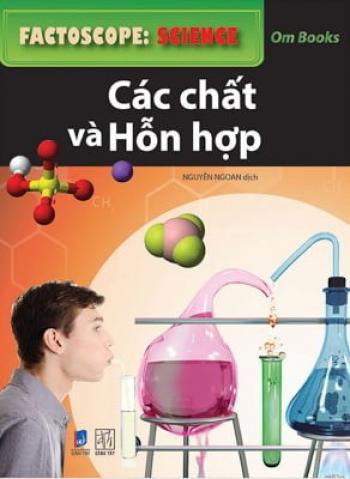 CÁC CHẤT VÀ HỖN HỢP