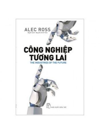 CÔNG NGHIỆP TƯƠNG LAI