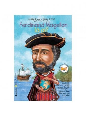 FERDINAD MAGELLAN LÀ AI