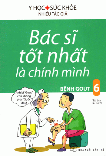 BÁC SỸ TỐT NHẤT LÀ CHÍNH MÌNH 6