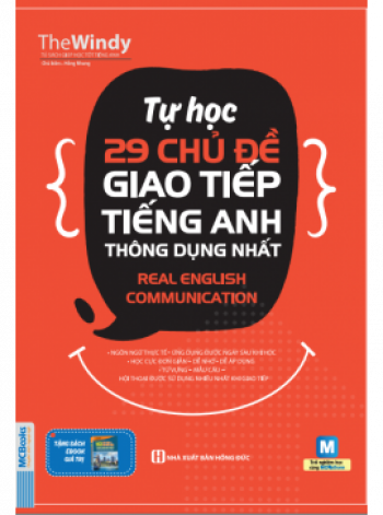 TỰ HỌC 29 CHỦ ĐỀ GIAO TIẾP TIẾNG ANH