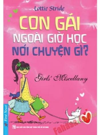 CON GÁI NGOÀI GIỜ HỌC NÓI CHUYỆN GÌ