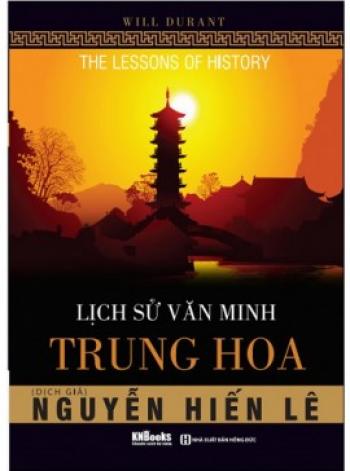 LỊCH SỬ VĂN MINH TRUNG HOA