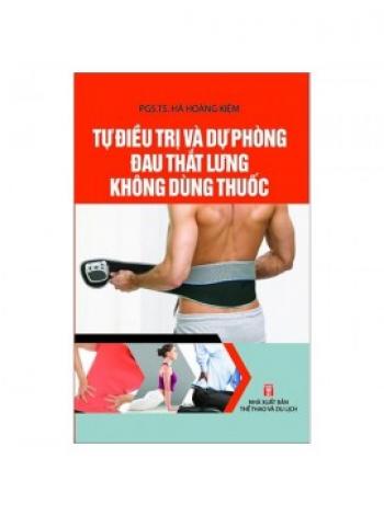 TỰ ĐIỀU TRỊ & DỰ PHÒNG ĐAU THẮT LƯNG