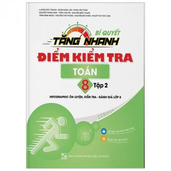 Bí Quyết Tăng Nhanh Điểm Kiểm Tra - Toán 8 - Tập 2 