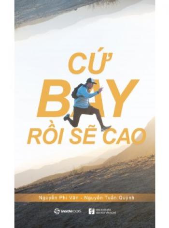 CỨ BAY RỒI SẼ CAO