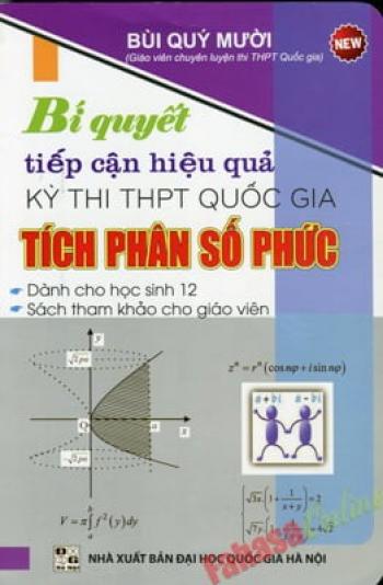 Bí Quyết Tiếp Cận Hiệu Quả Kỳ Thi THPT Quốc Gia - Tích Phân Số Phức 