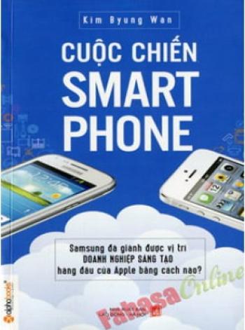 CUỘC CHIẾN SMART PHONE