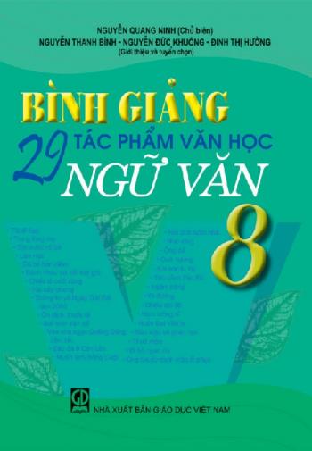 Bình giảng 29 tác phẩm văn học Ngữ văn lớp 8