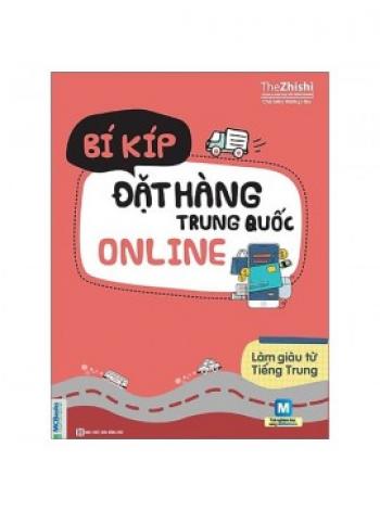 BÍ KÍP ĐẶT HÀNG TRUNG QUỐC ONLINE