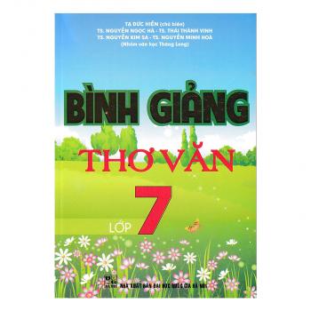 BÌNH GIẢNG THƠ VĂN 7