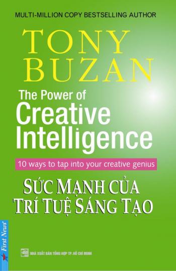 TONY BUZAN SỨC MẠNH CỦA TRÍ TUỆ SÁNG TẠO