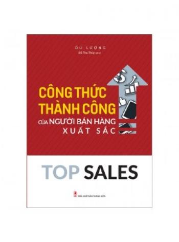 CÔNG THỨC THÀNH CÔNG CỦA NGƯỜI BÁN HÀNG XUẤT SẮC