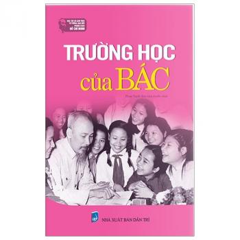 CHUYỆN KỂ BÁC HỒ VỚI NHÀ GIÁO