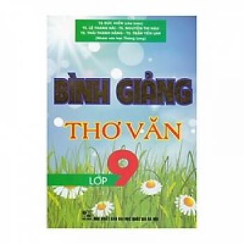 BÌNH GIẢNG THƠ VĂN 9