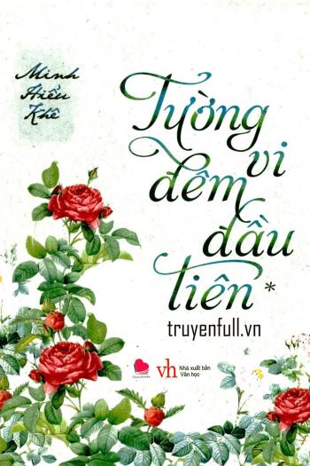 TƯỜNG VI ĐÊM ĐẦU TIÊN 1