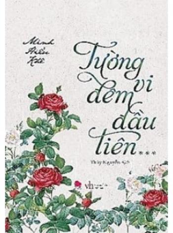 TƯỜNG VI ĐÊM ĐẦU TIÊN 3