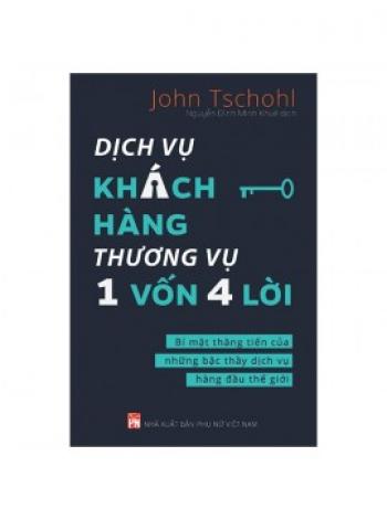 DV KHÁCH HÀNG THƯƠNG VỤ 1 VỐN 4 LỜI: BÍ MẬT THĂNG TRÀM