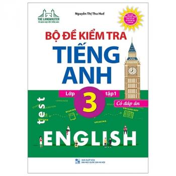 The Langmaster - Bộ Đề Kiểm Tra Tiếng Anh Lớp 3 Tập 1 - Có Đáp Án 