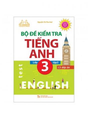 The Langmaster - Bộ Đề Kiểm Tra Tiếng Anh Lớp 3 Tập 2 - Có Đáp Án 