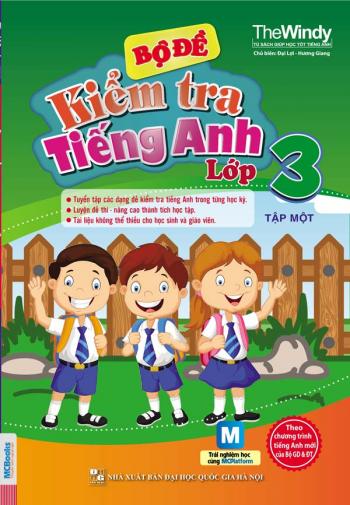 The Windy - Bộ Đề Kiểm Tra Tiếng Anh Lớp 3 Tập 1 