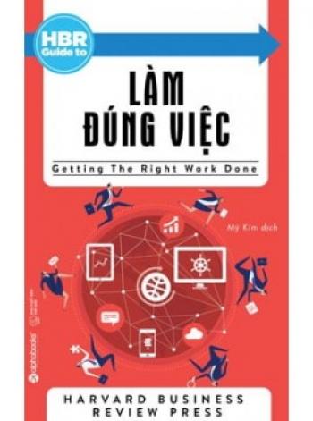 LÀM ĐÚNG VIỆC